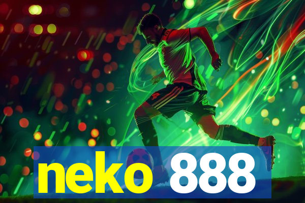 neko 888